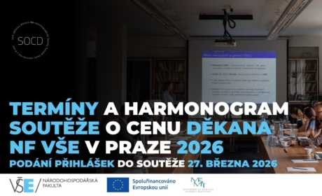 Termíny a harmonogram Soutěže o cenu děkana NF VŠE v Praze 2026
