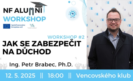 Alumni Workshop II: Jak se zabezpečit na důchod
