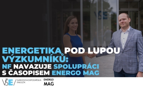 Energetika pod lupou výzkumníků: Národohospodářská fakulta navazuje spolupráci s časopisem Energo MAG