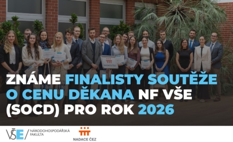 Známe finalisty Soutěže o cenu děkana NF VŠE (SOCD) pro rok 2026