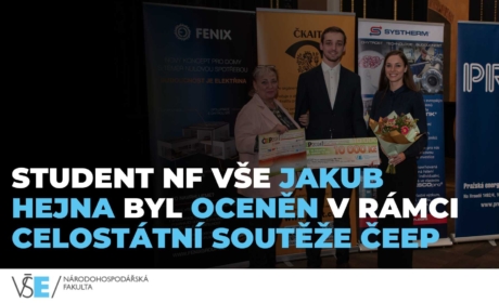 Student NF VŠE Jakub Hejna byl oceněn v rámci celostátní soutěže ČEEP