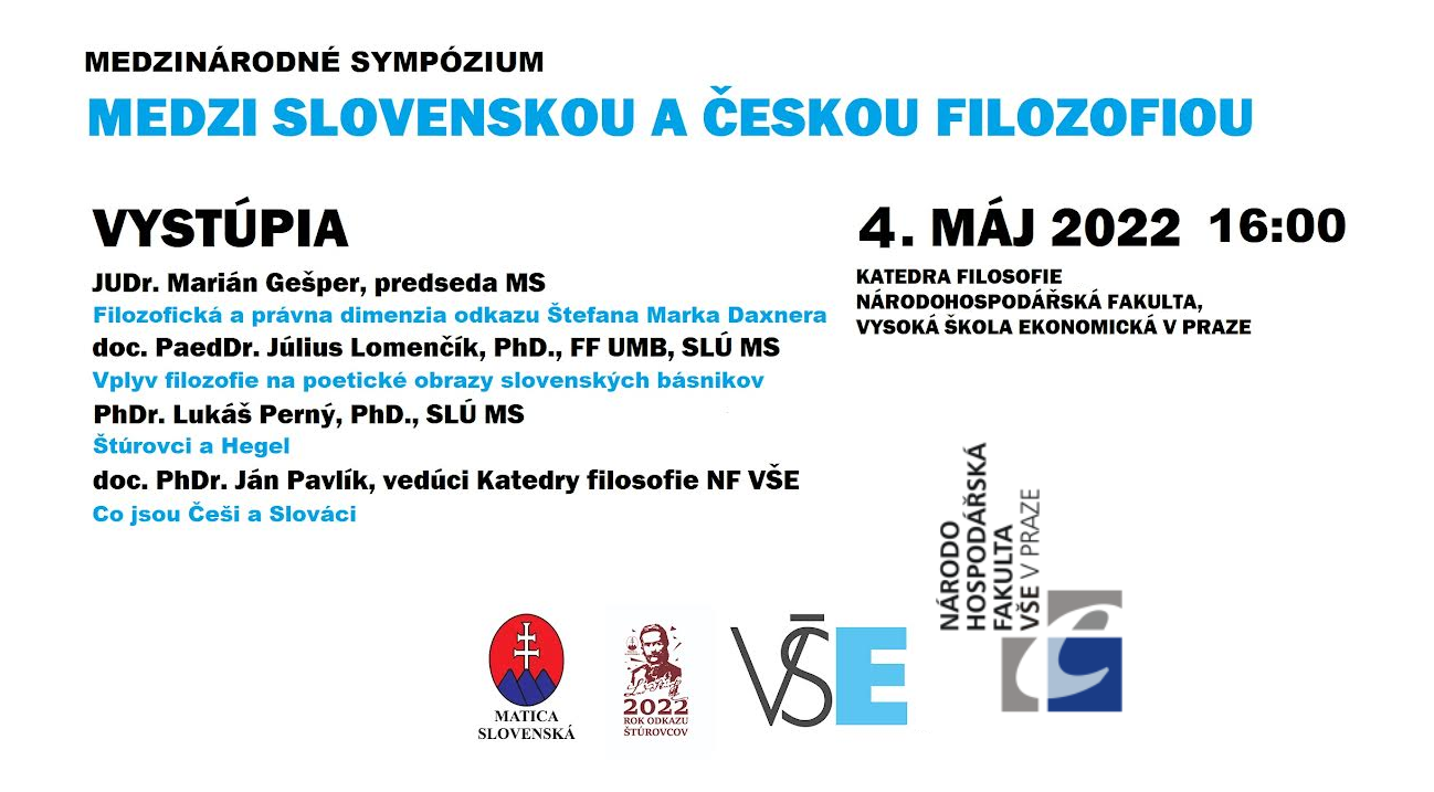 Mezinárodní symposium „Mezi slovenskou a českou filosofií“ /4.5.2022/