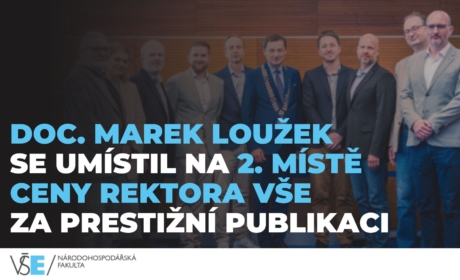 Doc. Marek Loužek se umístil na 2. místě Ceny rektora VŠE za prestižní publikaci