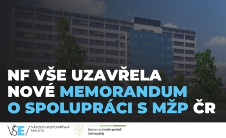 NF VŠE uzavřela nové Memorandum o spolupráci s MŽP ČR