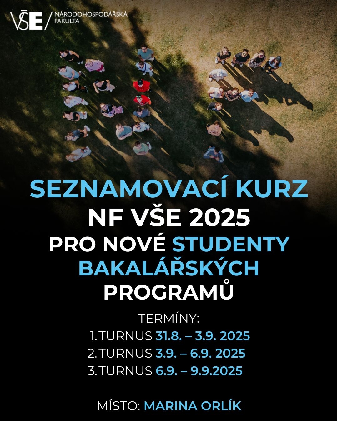 Seznamovací kurz NF VŠE 2025 – bakaláři
