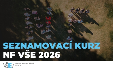 Seznamovací kurz NF VŠE 2026 – bakaláři