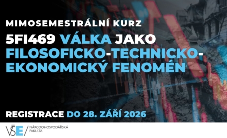 Mimosemestrální kurz: Válka jako filosoficko-technicko-ekonomický fenomén (ZS 26/27)